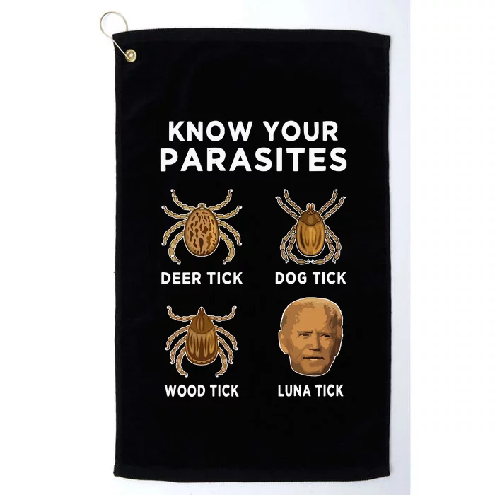 Know Your Parasites Funny Anti Joe Biden On Back Platinum Collection Golf Towel