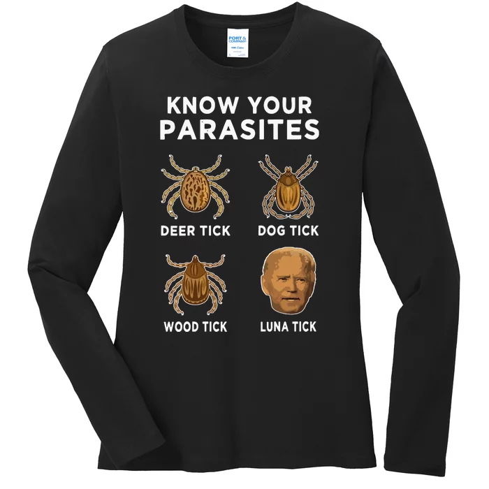 Know Your Parasites Funny Anti Joe Biden On Back Ladies Long Sleeve Shirt