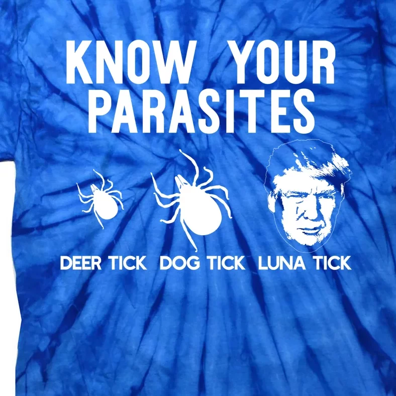 Know Your Parasites Antitrump Af Gift Hoody Resist Funny Tie-Dye T-Shirt