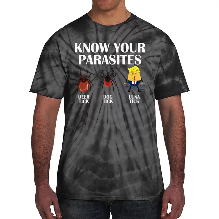 Know Your Parasites Anti Trump Democrat Vote Kamala Tie-Dye T-Shirt