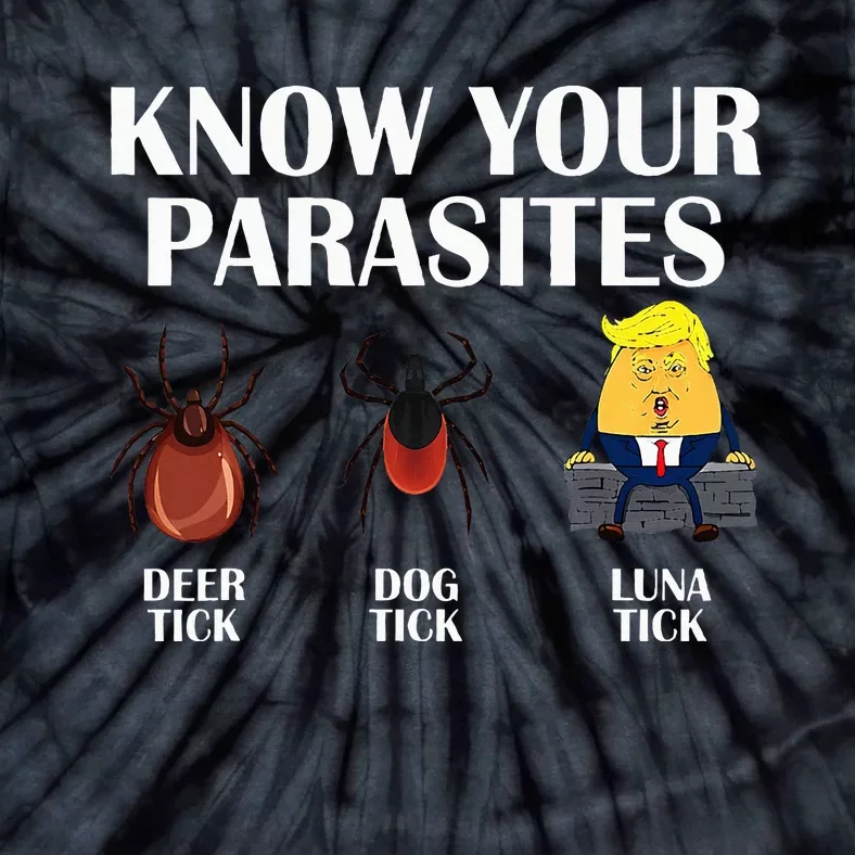 Know Your Parasites Anti Trump Democrat Vote Kamala Tie-Dye T-Shirt