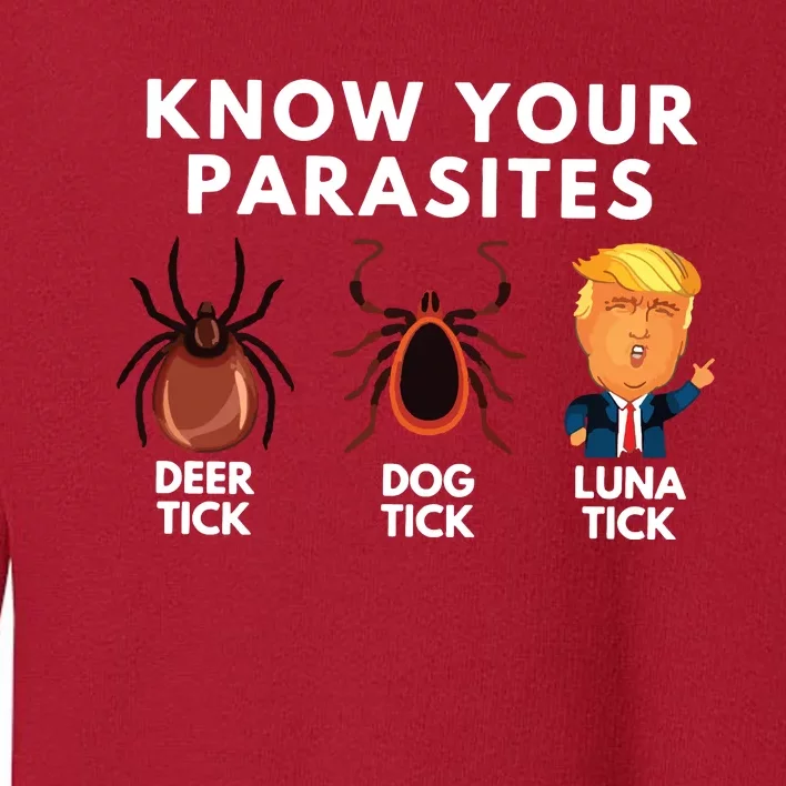 Know Your Parasites Anti Trump Toddler Sweatshirt