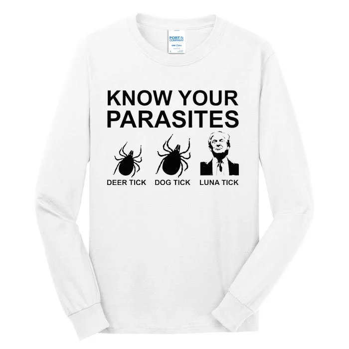 Know Your Parasites Anti Trump Tall Long Sleeve T-Shirt