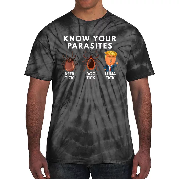 Know Your Parasites Deer Tick Dog Tick Luna Tick Anti Trump Tie-Dye T-Shirt