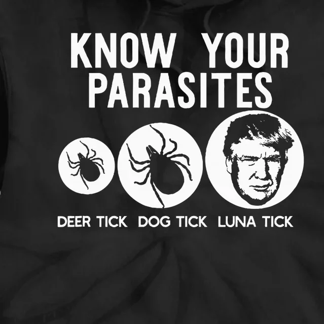 Know Your Parasites Antitrump Resist Funny Gift Tie Dye Hoodie