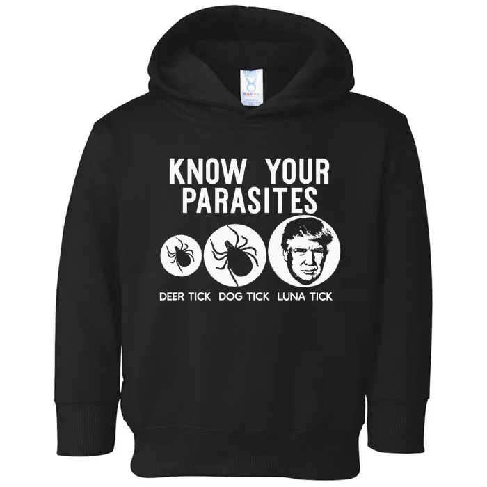 Know Your Parasites Antitrump Resist Funny Gift Toddler Hoodie