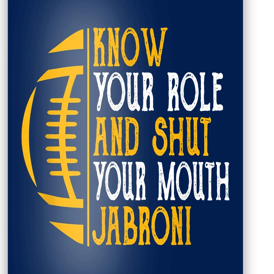 Know Your Role And Shut Your Mouth Jabroni Meme Poster