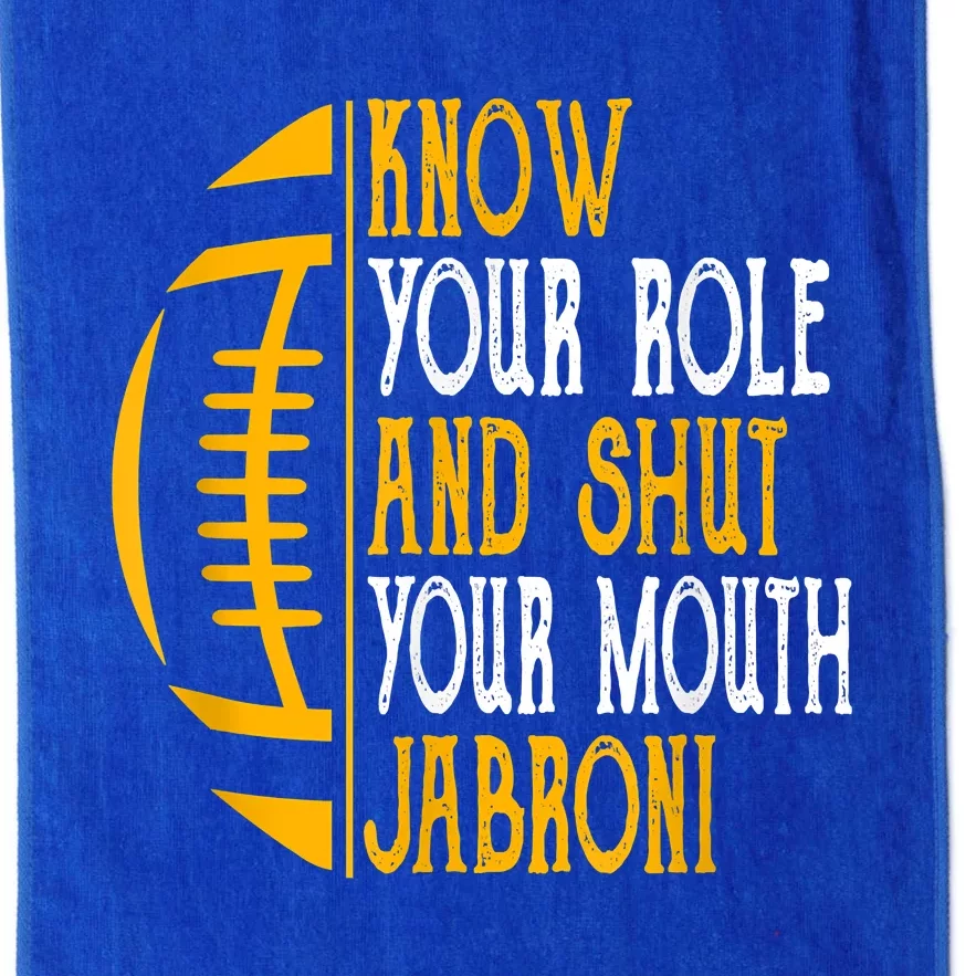 Know Your Role And Shut Your Mouth Jabroni Meme Platinum Collection Golf Towel