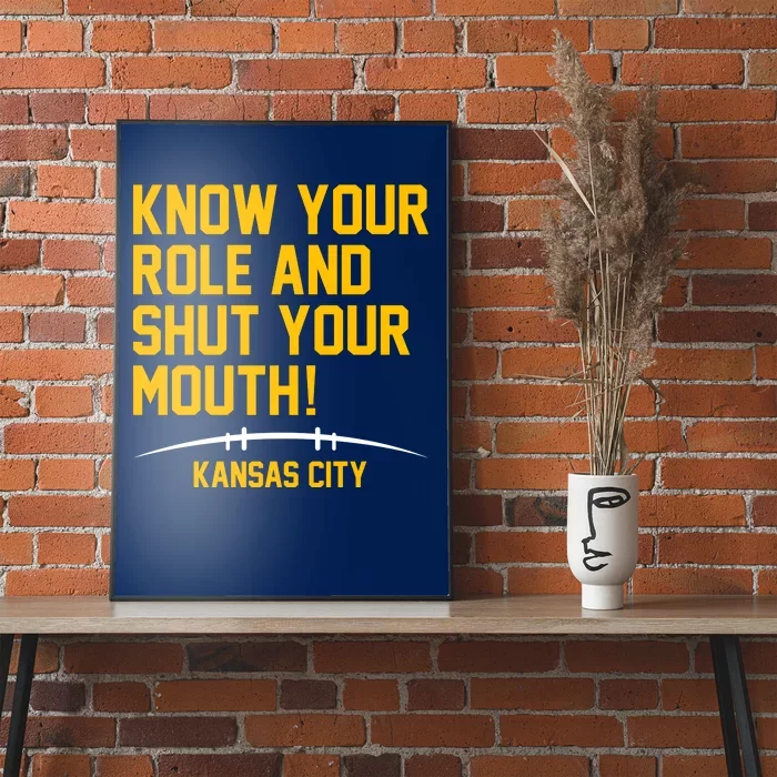 Know Your Role Shut Your Mouth Mahomes KC Poster