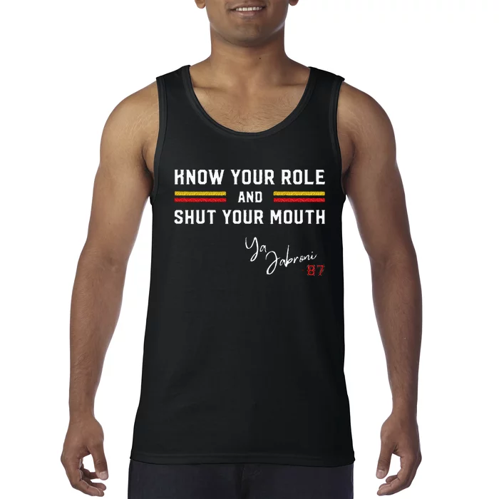 Know Your Role And Shut Your Mouth Jabroni Tank Top