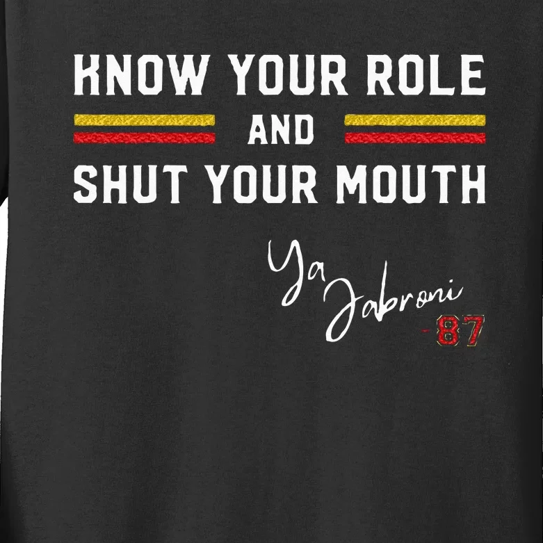 Know Your Role And Shut Your Mouth Jabroni Kids Long Sleeve Shirt