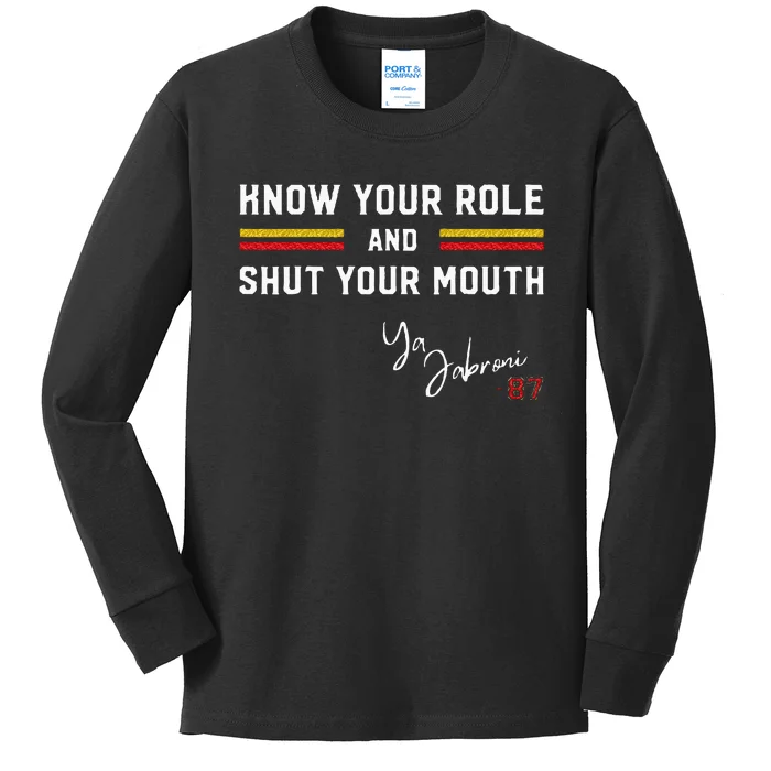 Know Your Role And Shut Your Mouth Jabroni Kids Long Sleeve Shirt