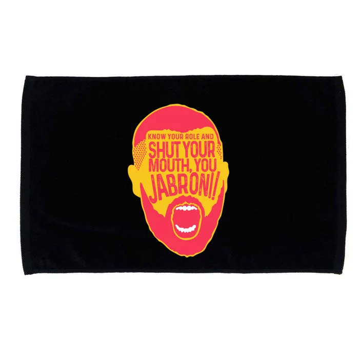 Know Your Role And Shut Your Mouth Microfiber Hand Towel