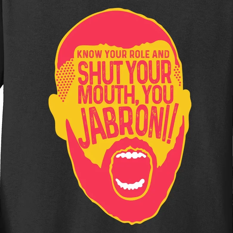 Know Your Role And Shut Your Mouth Kids Long Sleeve Shirt