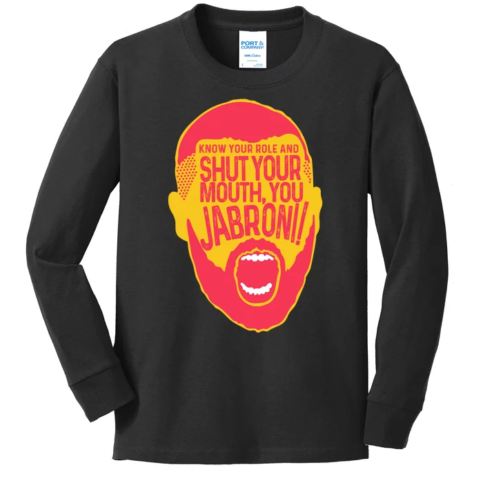 Know Your Role And Shut Your Mouth Kids Long Sleeve Shirt