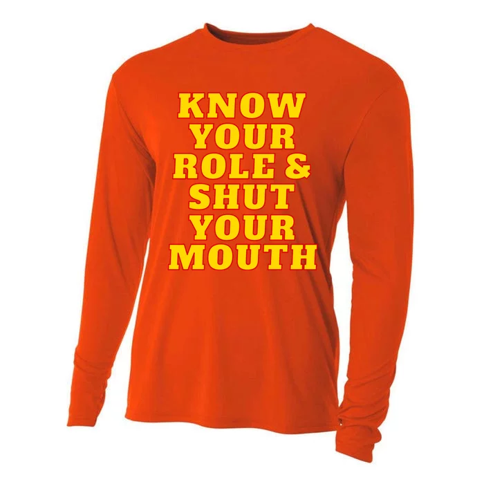 Know Your Role And Shut Your Mouth Kansas City Football Fan Cooling Performance Long Sleeve Crew