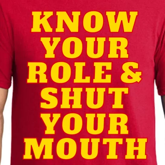 Know Your Role And Shut Your Mouth Kansas City Football Fan Pajama Set