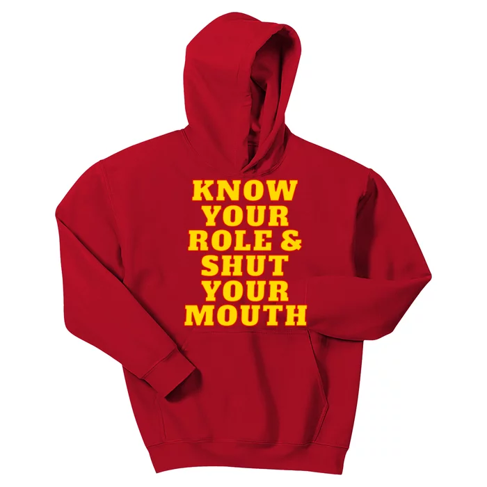 Know Your Role And Shut Your Mouth Kansas City Football Fan Kids Hoodie