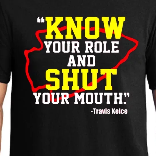 Know Your Role And Shut Your Mouth Pajama Set