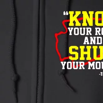 Know Your Role And Shut Your Mouth Full Zip Hoodie