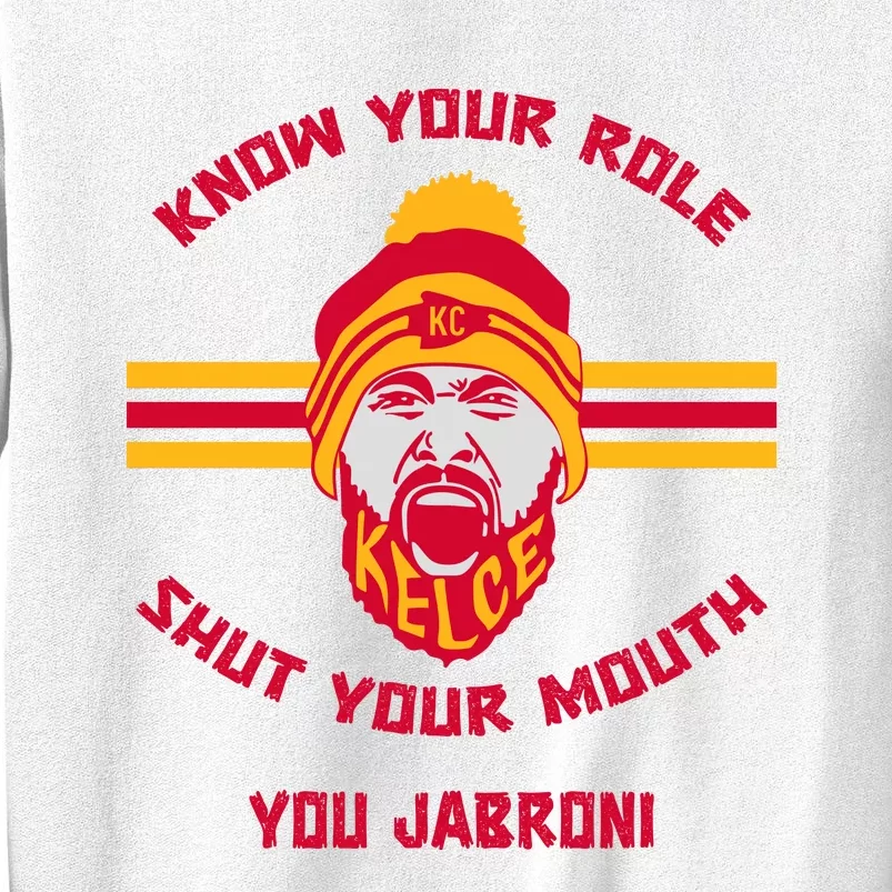 Know Your Role And Shut Your Mouth Sweatshirt