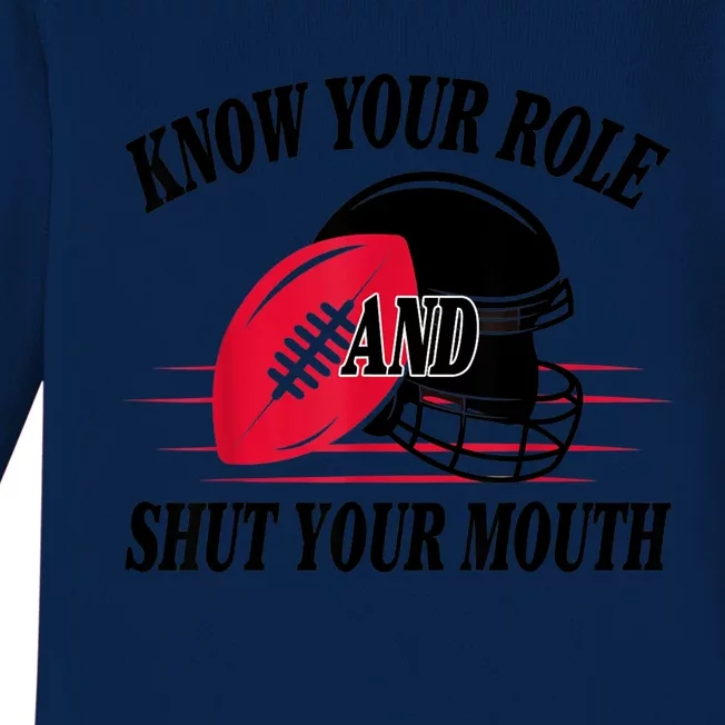 Know Your Role And Shut Your Mouth You Jabroni Baby Long Sleeve Bodysuit