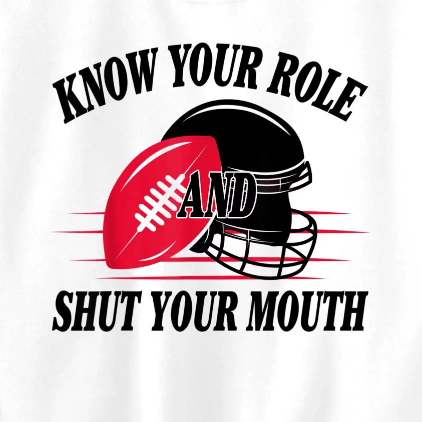 Know Your Role And Shut Your Mouth You Jabroni Kids Sweatshirt