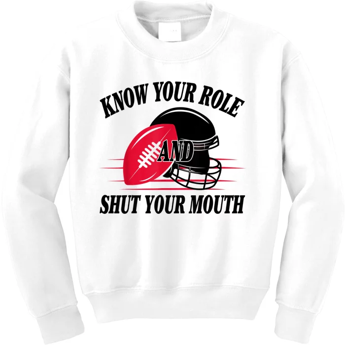 Know Your Role And Shut Your Mouth You Jabroni Kids Sweatshirt