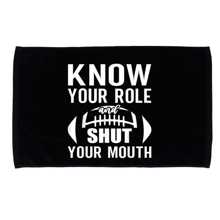 Know Your Role And Shut Your Mouth You Jabroni Microfiber Hand Towel