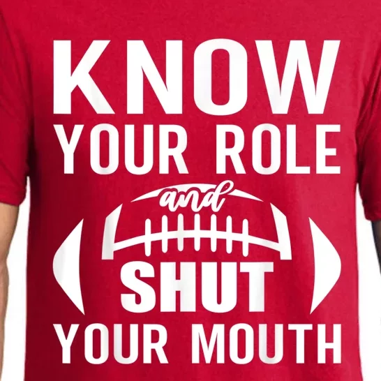 Know Your Role And Shut Your Mouth You Jabroni Pajama Set