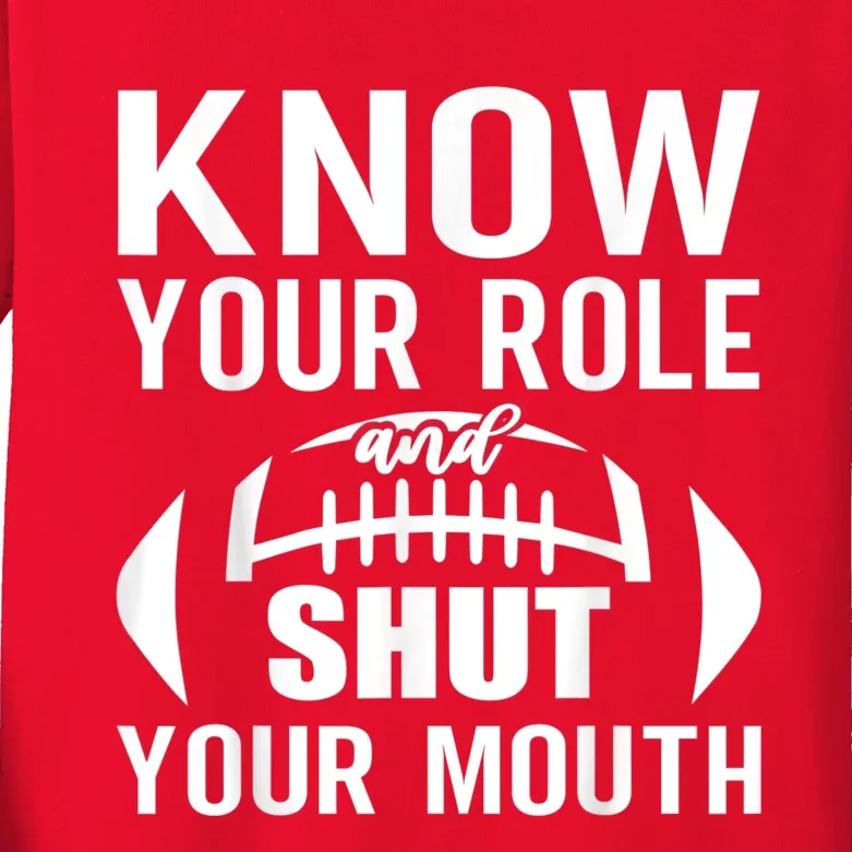 Know Your Role And Shut Your Mouth You Jabroni Kids Long Sleeve Shirt