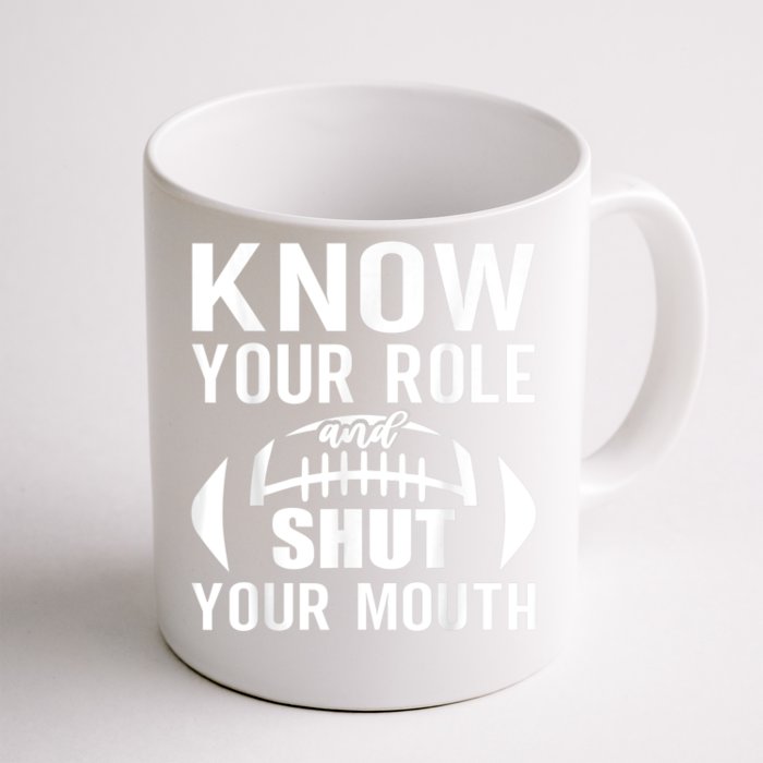 Know Your Role And Shut Your Mouth You Jabroni Front & Back Coffee Mug