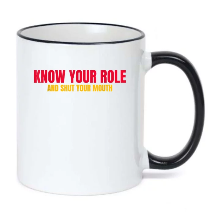 Know Your Role And Shut Your Mouth You Jabroni Black Color Changing Mug