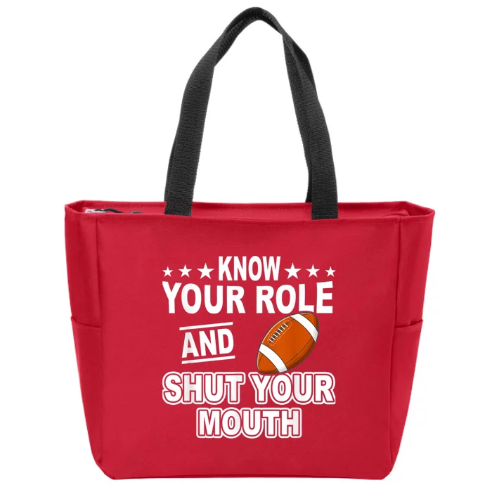 Know Your Role And Shut Your Mouth You Jabroni Zip Tote Bag