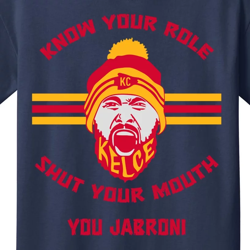 Know Your Role Shut Your Mouth You Jabron Kids T-Shirt