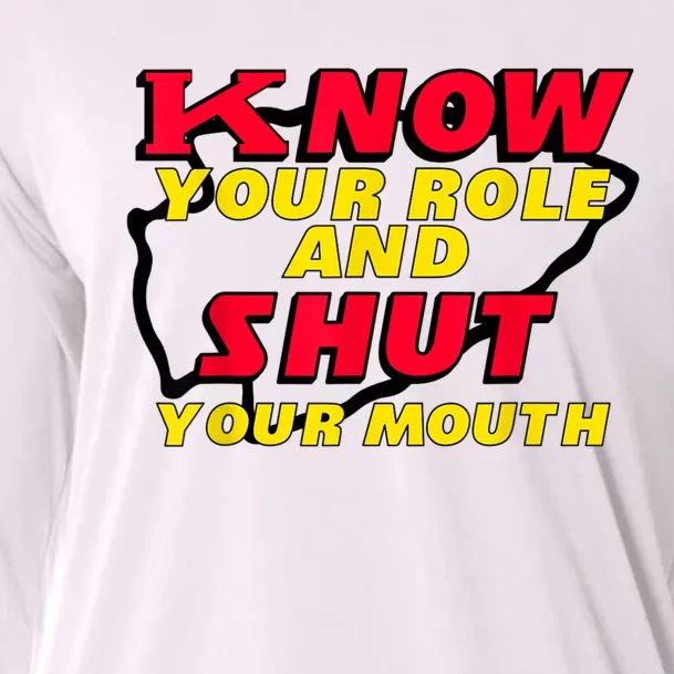 Know Your Role And Shut Your Mouth Cooling Performance Long Sleeve Crew