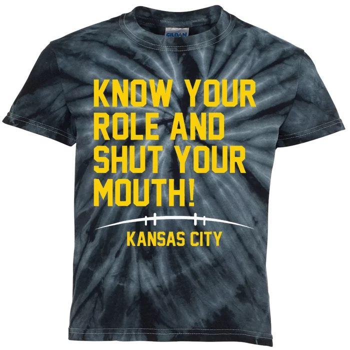 Know Your Role and Shut Your Mouth Lover For Fans Kids Tie-Dye T-Shirt