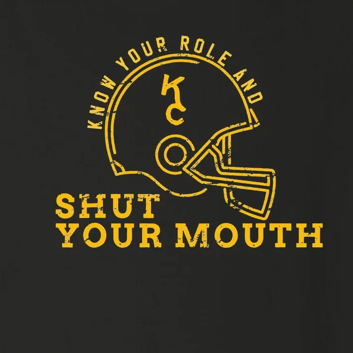 Know Your Role and Shut Your Mouth Lover For Fans Toddler Long Sleeve Shirt