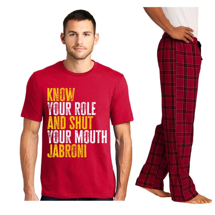 Know Your Role And Shut Your Mouth Jabroni Pajama Set