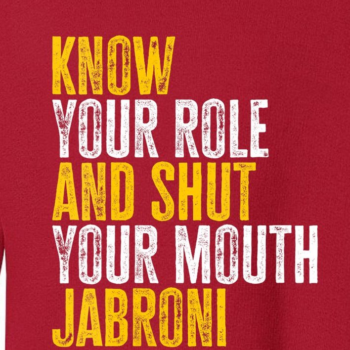 know your role and shut your mouth shirt