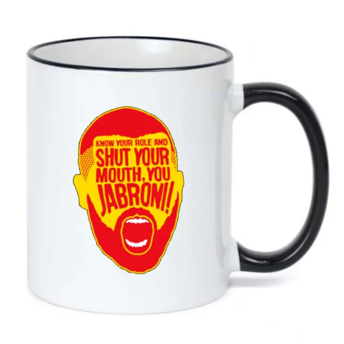 Know Your Role And Shut Your Mouth Black Color Changing Mug