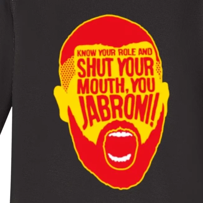 Know Your Role And Shut Your Mouth Baby Long Sleeve Bodysuit