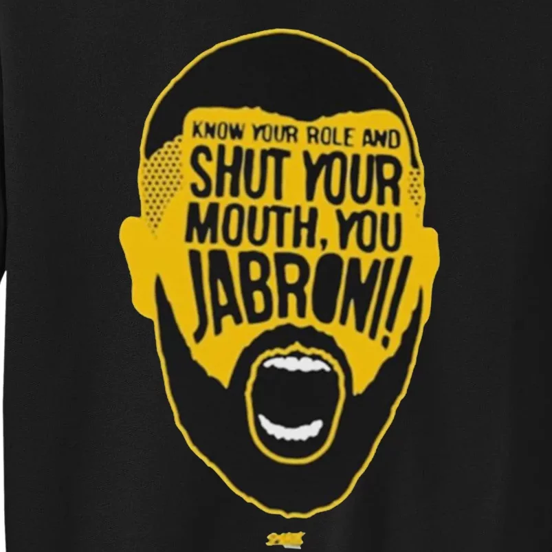 Know Your Role JabronI Sweatshirt