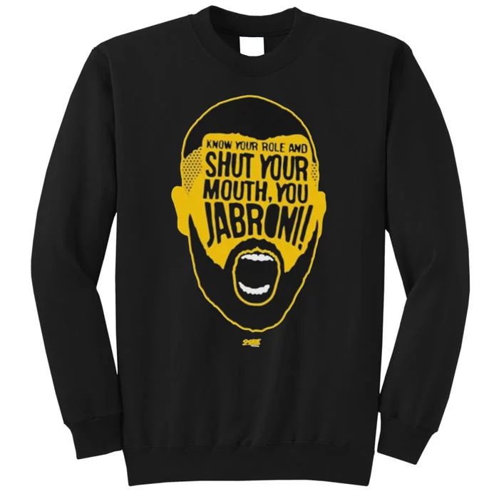 Know Your Role JabronI Sweatshirt