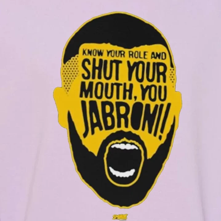 Know Your Role JabronI Garment-Dyed Sweatshirt