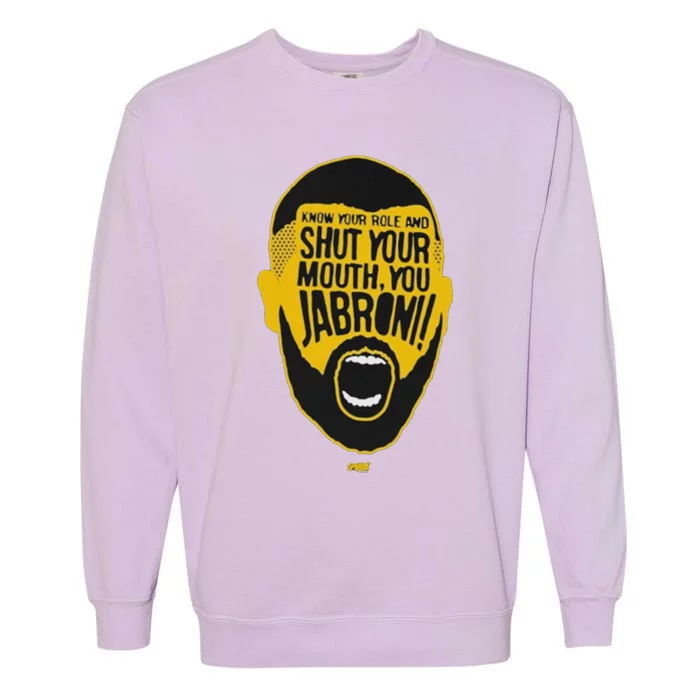 Know Your Role JabronI Garment-Dyed Sweatshirt