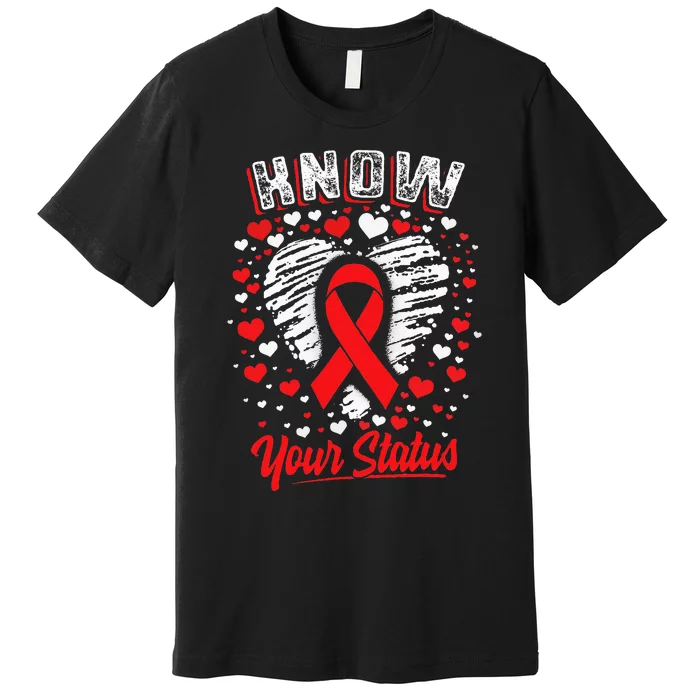 Know Your Status Red Ribbon Hiv & Aids Awareness Virus Premium T-Shirt