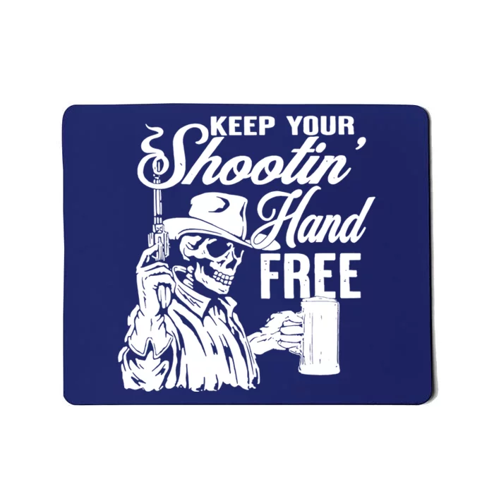 Keep Your Shooting Hand Free Mousepad