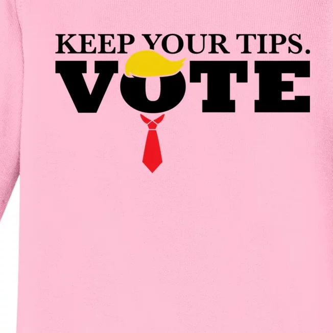 Keep Your Tips Vote Trump 2024 Im Voting Convicted Felon Baby Long Sleeve Bodysuit