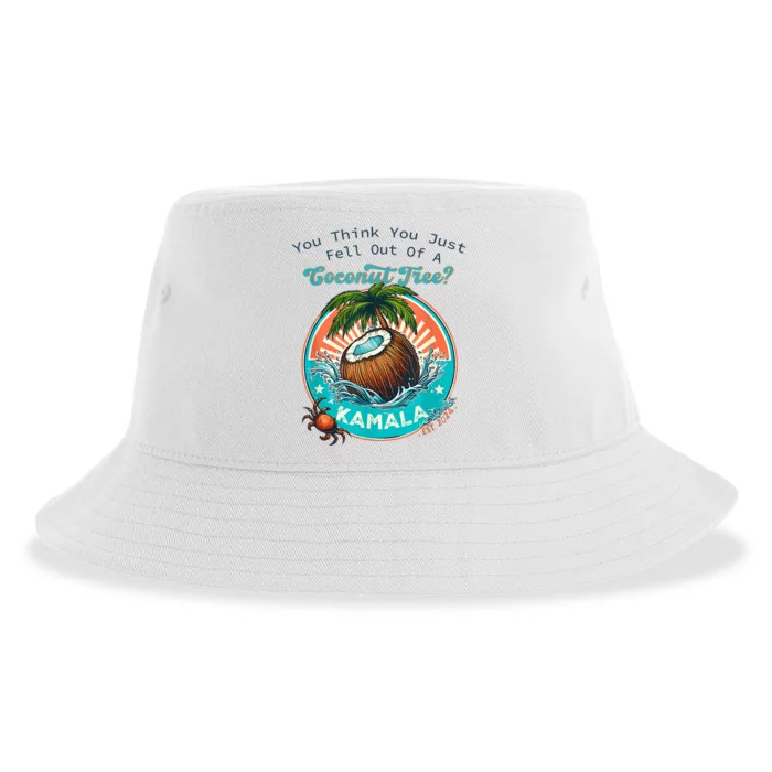 Kamala You Think You Just Fell Out Of A Coconut Tree Funny Sustainable Bucket Hat